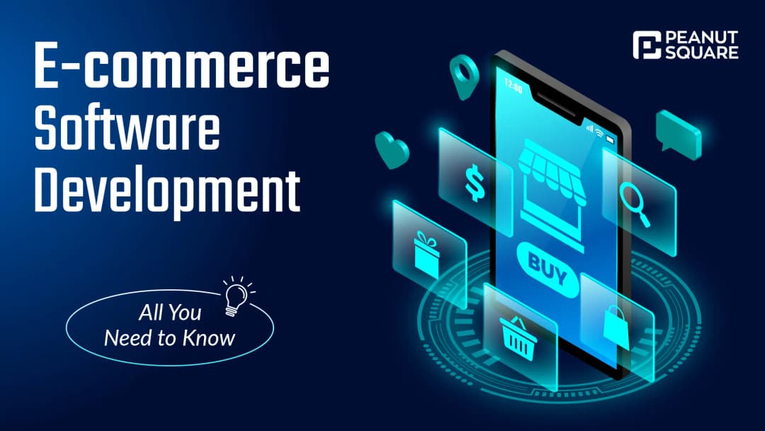 E-commerce Software Development: All You Need to Know