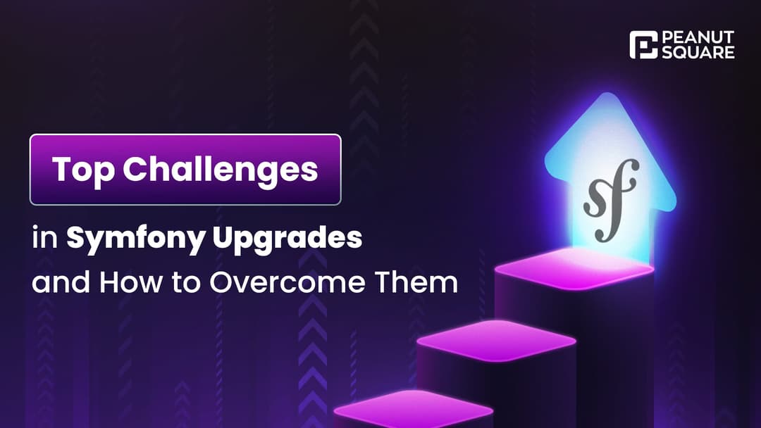 Top Challenges in Symfony Upgrades and How to Overcome Them