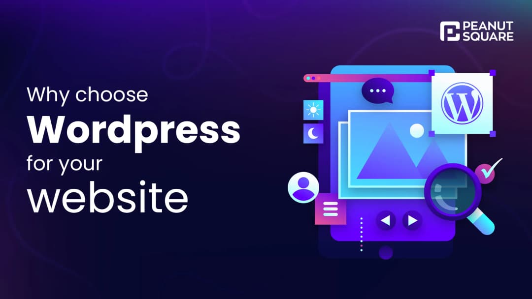 Why Choose WordPress for Your Website