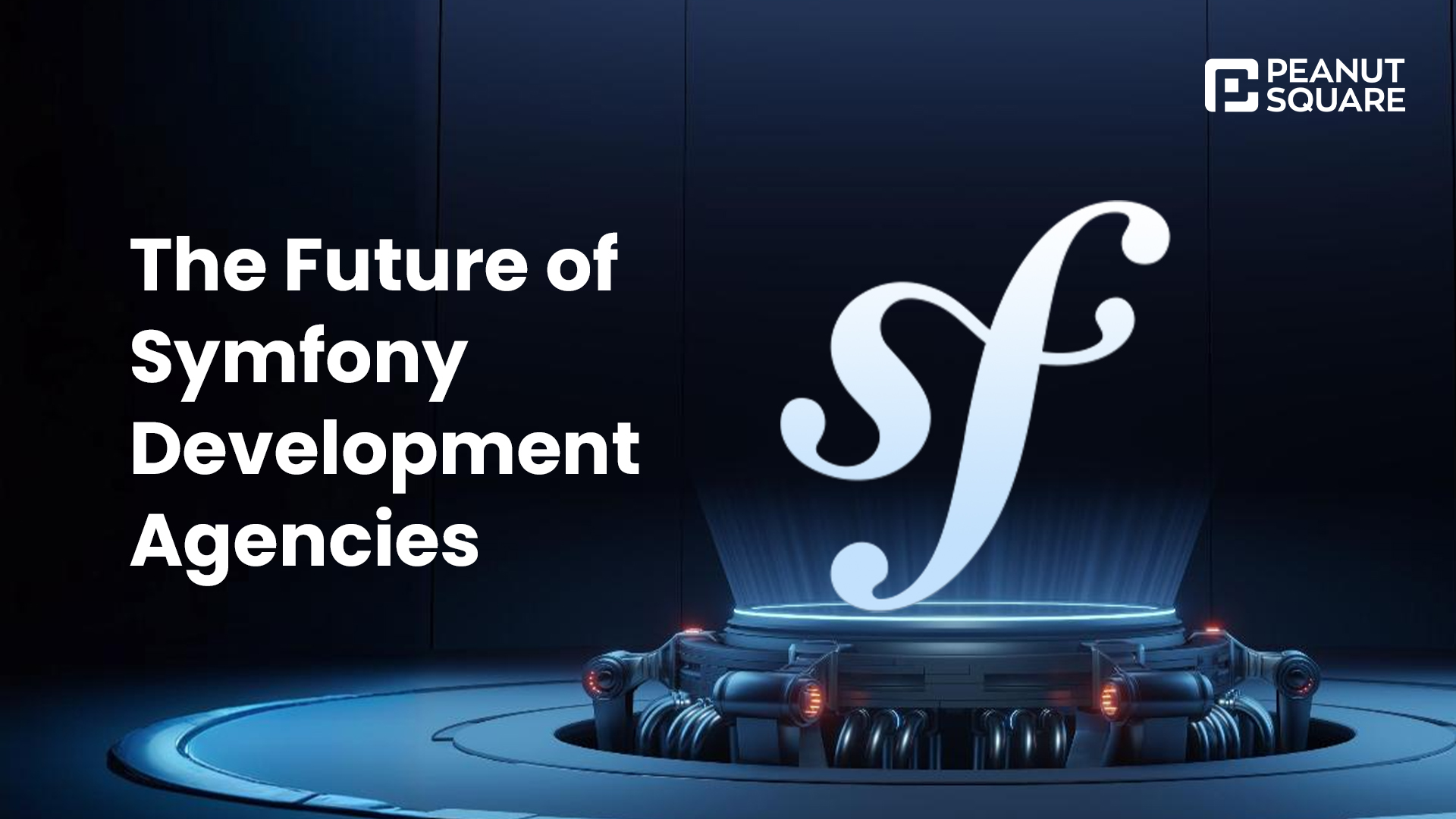 Bright Future of Symfony Development Agencies – 2025 Trends