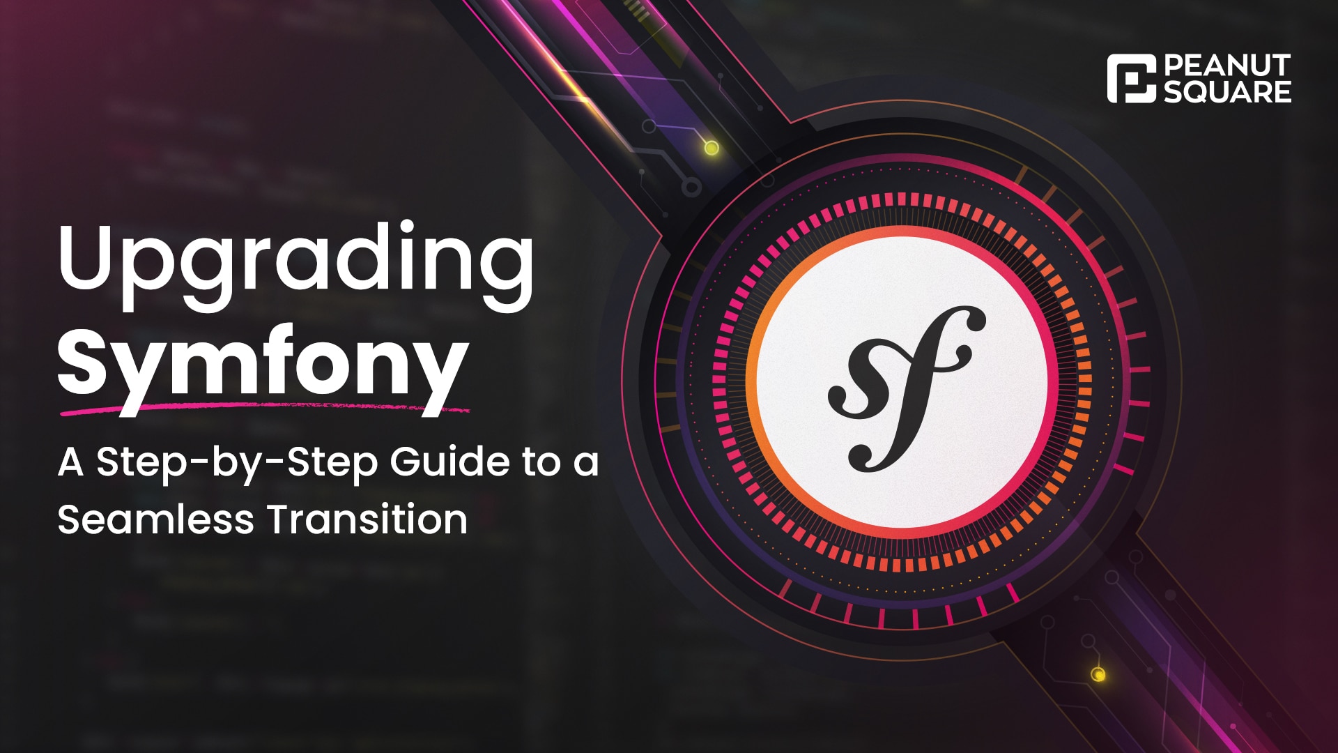 Upgrading Symfony: A Step-by-Step Guide to a Seamless Transition