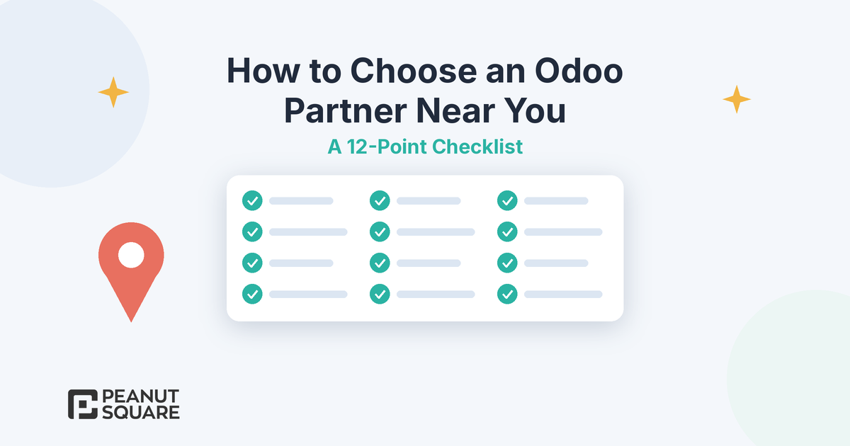 How to Choose an Odoo Partner Near You: A 12-Point Checklist