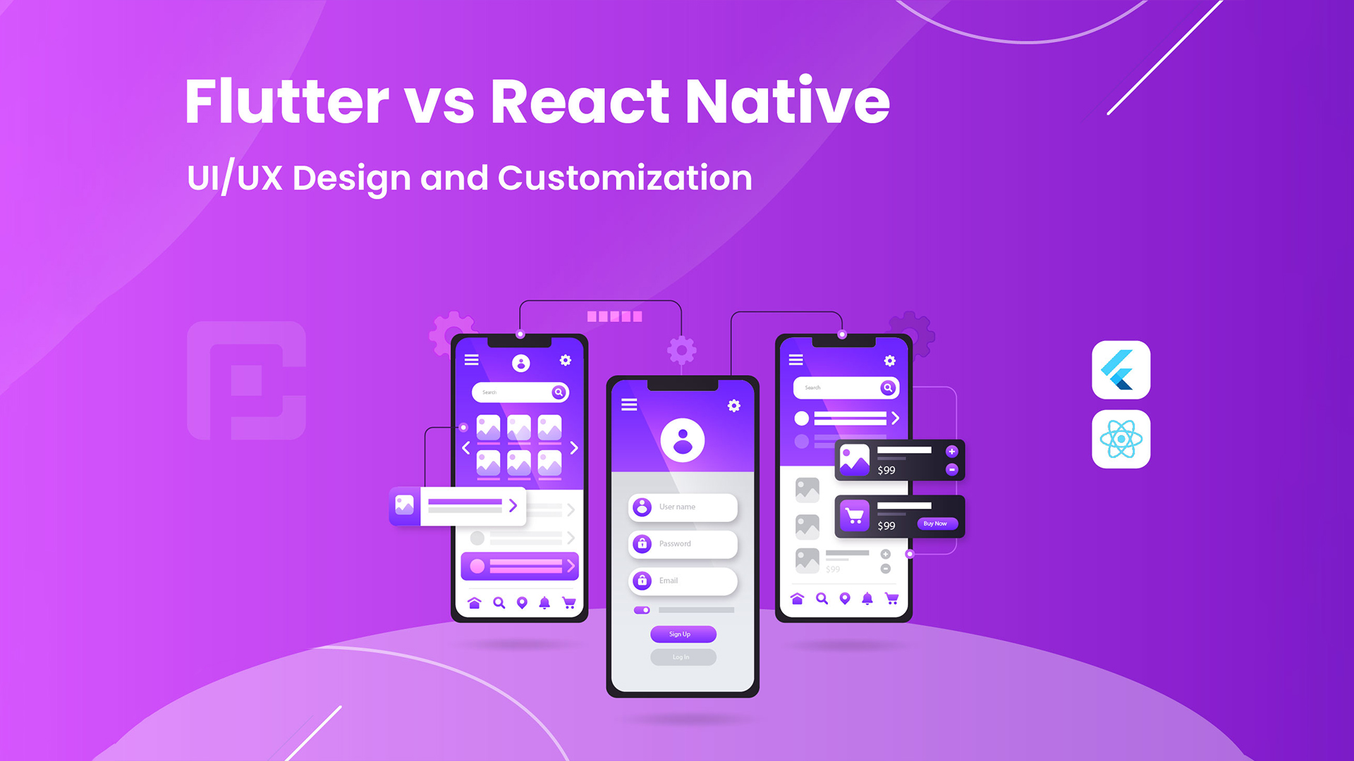 Flutter vs React Native UI-UX Design and Customization