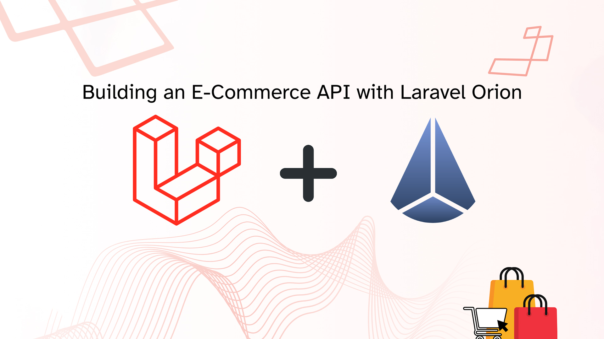 Building an E-Commerce API with Laravel Orion