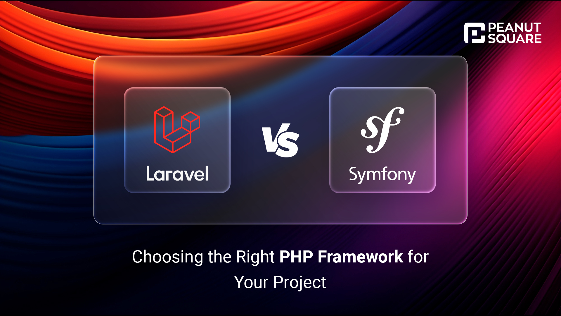 Laravel-vs-Symfony-peanut-square-llp