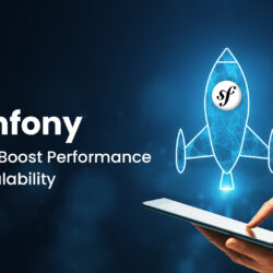 How Symfony Experts Boost Performance and Scalability