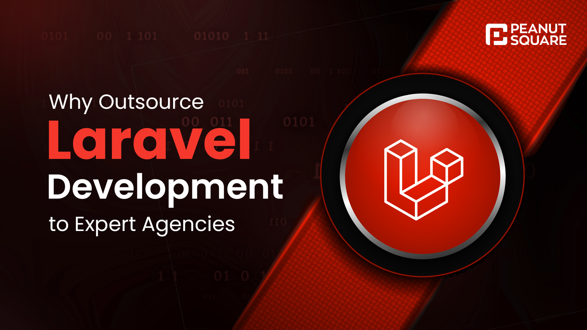 Why Outsource Laravel Development to Expert Agencies