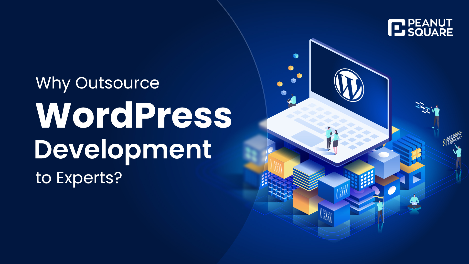 Why Outsource WordPress Development to Experts